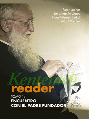 cover image of Kentenich Reader Tomo 1: Encuentro con el Padre Fundador